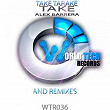 Take Tarake Take | Alex Barrera