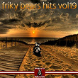 Friky Bears Hits, Vol. 19 | Dj Baloo