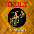 Truly Four Aces | The Four Aces