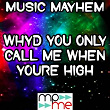 Why'd You Only Call Me When You're High - Tribute to Arctic Monkeys | Music Mayhem