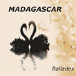 Madagascar Ballades | Saholimalala