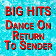 Big Hits - Dance On / Return To Sender (Original Artists Original Songs) | The Shadows