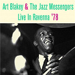 Art Blakey & the Jazz Messengers: Live in Ravenna '78 | Art Blakey