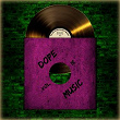 Dope Music, Vol. 15 | Dhord
