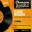 Le Cinema (Mono Version) | Claude Nougaro