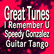 Great Tunes I Remember U Speedy Gonzalez Guitar Tango | Frank Ifield