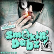 Smokin Dubz, Vol. 1 | Dj Weedim