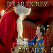 Polar Express Christmas Compilation (When Christmas Comes to Town) | Music Factory