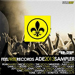 Feel Free Records Ade 2013 Sampler | Fran Rami­rez, K. Manzano, A. García