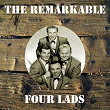 The Remarkable Four Lads | The Four Lads