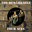 The Remarkable Four Aces | The Four Aces
