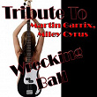 Wrecking Ball: Tribute to Martin Garrix, Miley Cyrus | Walby Say
