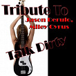 Talk Dirty: Tribute to Jasol Derulo, Miley Cyrus | Walby Say