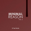 Minimal Reason, Vol. 2 (15 Top Tracks) | Diroma, Frystal Dj