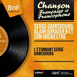 L'étonnant Serge Gainsbourg (Stereo version) | Serge Gainsbourg