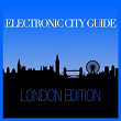 Electronic City Guide - London Session | Ufologik