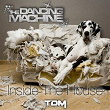 Inside the House (Djos's Davis & Cyber Seb Mix) | The Dancing Machine