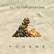 You & Me EP | Allies For Everyone