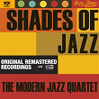 Shades of Jazz (The Modern Jazz Quartet) | The Modern Jazz Quartet