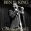 Ben E. King Collection, Vol. 1 | Ben E. King
