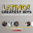 Latino! Greatest Hits - 56 Latin Top Hits (Original Versions!) | Johnny Rivera, Ray Sepulveda