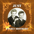 Just Everly Brothers | The Everly Brothers