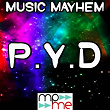 P.Y.D. - Tribute to Justin Bieber and R. Kelly | Music Mayhem