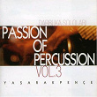 Passion of Percussion, Vol. 3 | Yasar Akpençe