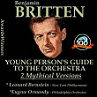 Benjamin Britten: The Centenary Edition, Vol. 1 | The New York Philharmonic Orchestra, Leonard Bernstein