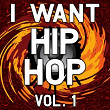 I Want Hip Hop, Vol. 1 | Mc Scorpios