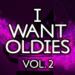 I Want Oldies, Vol. 2 | Eriss Roberto, Samantha Perrie