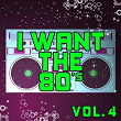 I Want the 80's, Vol. 4 | Samantha Perrie