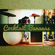 Cocktail Bananas | Cocktail Bananas