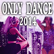 Only Dance 2014 | Kayla Brooks