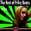 The Best of Friky Bears 2013, Vol. 6 | Alex Winter, Dhareg Noise