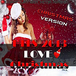 Hits 2013 Love Christmas (Compilation Hits Radio) | Alexander
