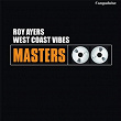West Coast Vibes | Roy Ayers Ubiquity