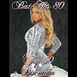 Best Hits 80 (Top 50 Discoteka) | Disco Fever