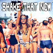 Shake That Now | Ashley Red