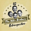 The Mills Brothers Retrospective, Vol. 2 | The Mills Brothers