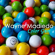 Color Gum | Wayne Madiedo