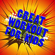 Great Workout for Kids | Keith Orlando