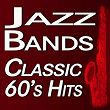 Jazzbands Classic 60's Hits | Ken Colyer's Jazzmen