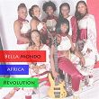 Revolution | Bella Mondo Africa