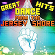 Great Dance Hits from the Jersey Shore | Yo Cappa