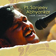 Classical Vocal - Pt. Sanjeev Abhyankar | Pt. Sanjeev Abhyankar