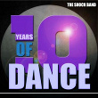 10 Years of Dance | The Shock Band