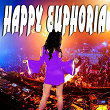 Happy Euphoria | Kayla Brooks