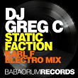 Static Faction (Karl F Electro Mix) | Dj Greg C