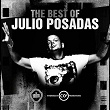 The Best of Julio Posadas | Julio Posadas